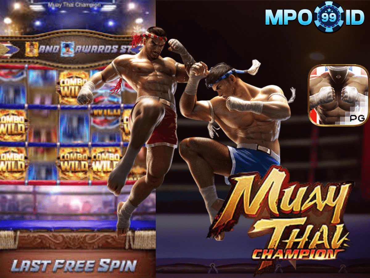 MPO99ID | Bocoran Game Slot Gacor Hari ini Muay Thai Champion